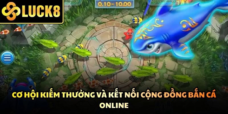 Cộng đồng thợ săn bắn cá online cùng nhau chia sẻ những bí kíp tiêu diệt boss
