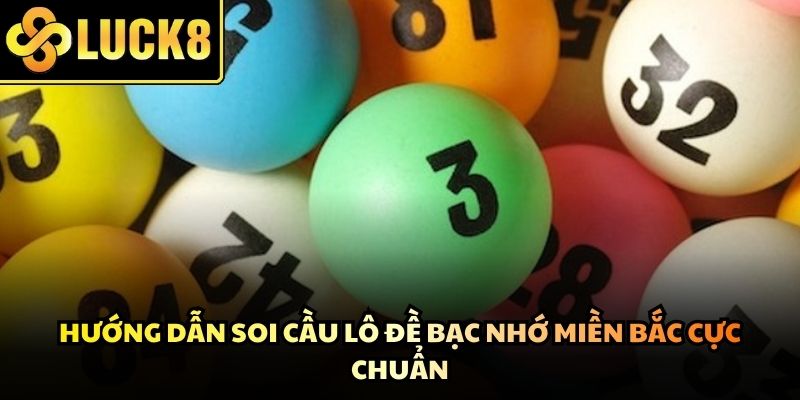 Cặp số may mắn mang lại hy vọng cho người chơi lô đề bạc nhớ miền Bắc